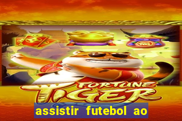 assistir futebol ao vivo portal rmc